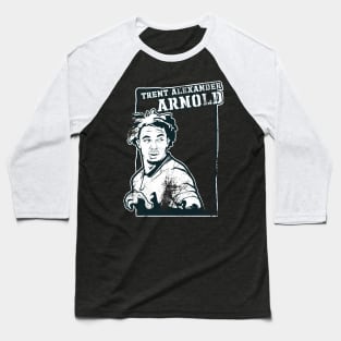 Trent Alexander Arnold Baseball T-Shirt